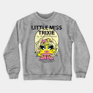 Little Miss Trixie Crewneck Sweatshirt